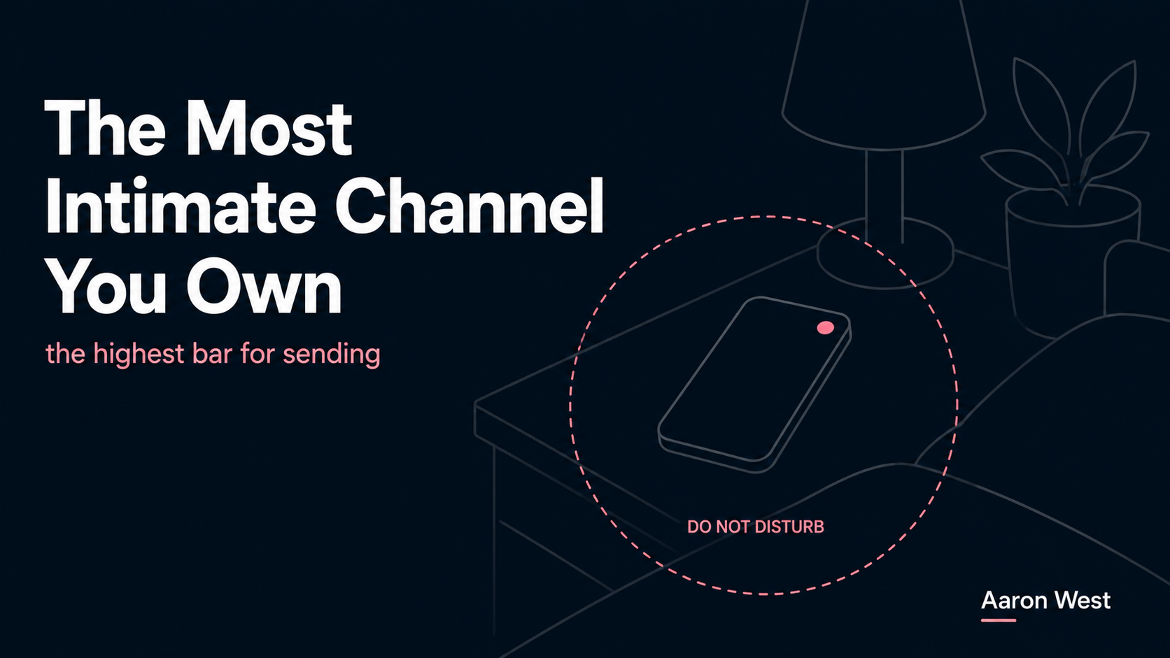 SMS and Push: The Most Intimate Channels You Own, and the Highest Bar for Using Them