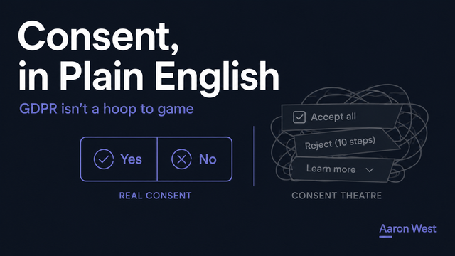 GDPR and Consent for E-Commerce, in Plain English