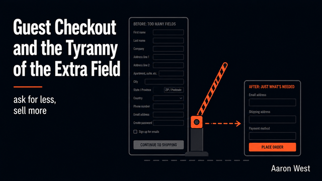 Guest Checkout and the Tyranny of the Extra Field